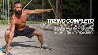 TREINO COMPLETO QUE TODO HOMEM DEVE FAZER  XTREME 21 [upl. by Enyrehtak547]