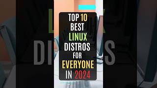 Top 10 Best Linux Distros for Everyone in 2024 linux everyone [upl. by Nerual]