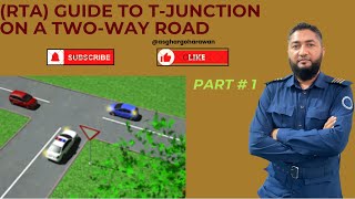 RTA guide to T  Junctions on a twoway road Part1 [upl. by Falconer]