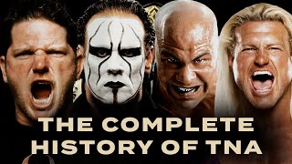 The Complete History Of TNA Wrestling [upl. by Littman]