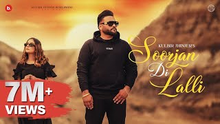 Soorjan Di Lalli  Kulbir Jhinjer  Official Video  RFR Vol 1  Punjabi Song [upl. by Cagle]