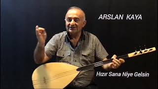 HIZIR SANA NİYE GELSİN [upl. by Sokem]