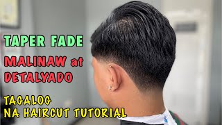 Taper Fade w Sidepart  Clear and Detailed Tagalog Haircut Tutorial [upl. by Ynnot]