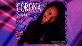 CORONA  BABY BABY New Original Extended Mix [upl. by Anaj180]