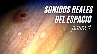 LOS SONIDOS MAS EXTRAÑOS DEL ESPACIO GRABADOS POR LA NASA  PARTE 1 [upl. by Enylorac]