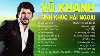 Vũ Khanh nghe cả Trăm lần không chán  20 Bài hát hay nhất Sự Nghiệp của Vũ Khanh [upl. by Siobhan]