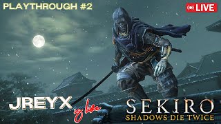 SEKIRO PLAYTHROUGH 2 [upl. by Rafa]