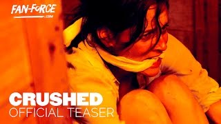 CRUSHED  Official Teaser HD [upl. by Carolan360]