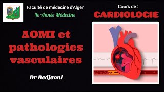 15 AOMI et Pathologies Vasculaires  Dr Bedjaoui [upl. by Fermin]