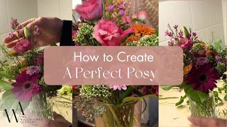 Create a Perfect Posy  Beginners Guide to Flower Arranging [upl. by Elleirad950]