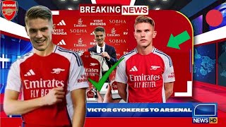 🚨BREAKING NEWS FINALLY VICTOR GYOKERES IS ANNOUNCED ARSENAL PLAYER💯NOW A GUNNERS 💥 GOOD SIGNING✅ [upl. by Daffi]