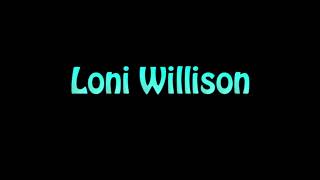 Learn How To Pronounce Loni Willison [upl. by Milda934]