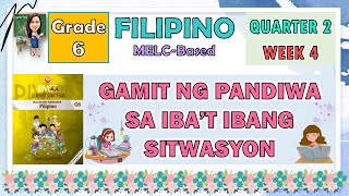 FILIPINO 6 QUARTER 2 WEEK 4  GAMIT NG PANDIWA SA IBAT IBANG SITWASYON [upl. by Schnurr]