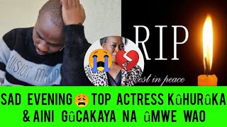 😭NDETO YATIGA AINI NA AKENYA NA KÎEHA KÎNENE REST IN PEACE💔 [upl. by Ezarra235]