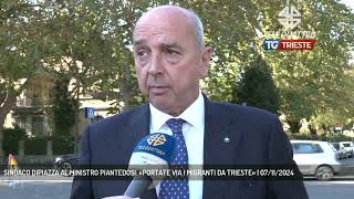 SINDACO DIPIAZZA AL MINISTRO PIANTEDOSI «PORTATE VIA I MIGRANTI DA TRIESTE»  07112024 [upl. by Sokairyk]