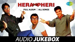 Hera Pheri  All Songs Playlist  Akshay Kumar  Suniel Shetty  Paresh Rawal  Tabu [upl. by Sahpec983]