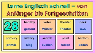 28 Schnell Englisch lernen Die effektivsten Vokabeln für Anfänger und Fortgeschrittene [upl. by Mehala109]