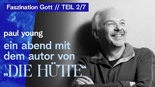 Ein Abend mit dem Autor von quotDie Hüttequot  Paul Young [upl. by Rand]