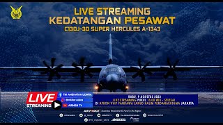 KEDATANGAN PESAWAT C130 J30 SUPER HERCULES A1343 [upl. by Wemolohtrab438]