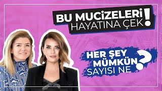 BU MUCİZELERİ HAYATINA ÇEK HER ŞEY MÜMKÜN SAYISI NE Söyle Bırak 520 ANİ PARA GETİRİR [upl. by Tobe]