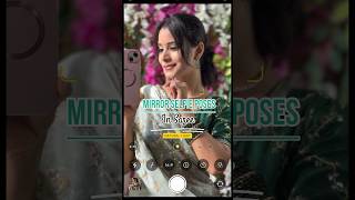 Must Try Mirror Selfie Poses In Saree🌸 Ethnic Mirror Photo Idea At Home shortsvideo mirrorselfie [upl. by Oiratnom]