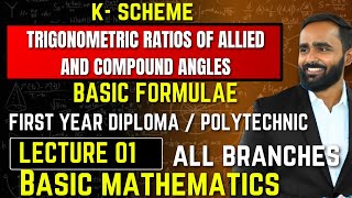 TRIGONOMETRIC RATIOS OF ALLIED AND COMPOUND ANGLESBASIC FORMULAELECTURE 1Diploma PRADEEPSIR [upl. by Sweatt681]