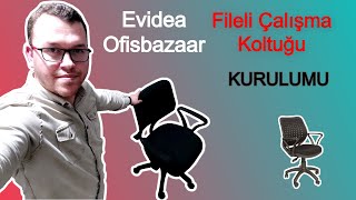 Ofisbazaar Fileli OfisÇalışma Koltuğu Kurulumu Evidea RenkSiyah [upl. by Doner]