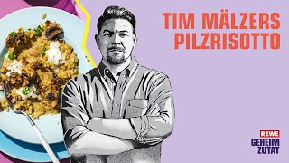 Tim Mälzers Pilzrisotto  REWE Deine Küche [upl. by Abehs]