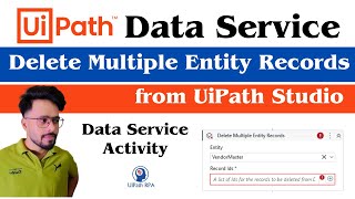 Delete Multiple Entity Records Activity in UiPath Data Service  UiPathRPA [upl. by Mylor]