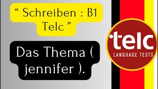 Schreiben B1 Telc   Jennifer ￼ [upl. by Lundquist]