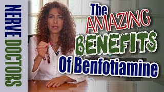 The Amazing Benefits Of Benfotiamine  The Nerve Doctors [upl. by Endo856]