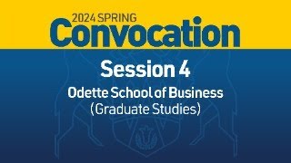 2024 Spring Convocation  Session 4 [upl. by Lledal367]