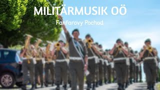 Fanfarovy Pochod  Militärmusik OÖ [upl. by Kifar]