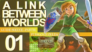 Soluce A Link Between Worlds 3DS – Étape 1  Le Sanctuaire [upl. by Archy]