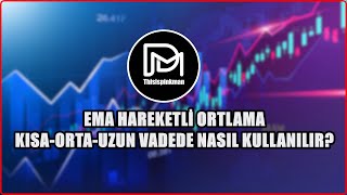 EMA HAREKETLÄ° ORTLAMA KISAORTAUZUN VADEDE NASIL KULLANILIRGRAFÄ°ÄE AYNI ANDA 2 MACD NASIL EKLENÄ°R [upl. by Amble]