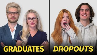 WHOS SMARTER  College Grads vs Dropouts [upl. by Ginsburg]