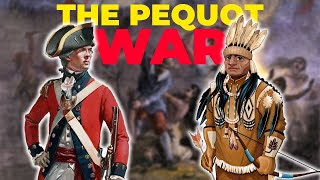 The Truth Behind The Pequot War [upl. by Cutlerr]