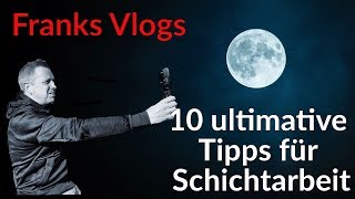 10 ultimative Tipps für Schichtarbeit  Nachtschicht [upl. by Adelind924]