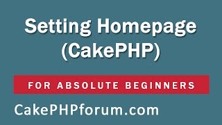 CakePHP 254 Basics Tutorial for Beginners  Blog Application  18  Setting Home Page [upl. by Granger]