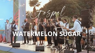 Watermelon Sugar  Get Gospel Harry Styles Cover [upl. by Junna]