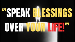 SPEAK BLESSINGS OVER YOURSELF Transform your Life  Ancient Bible Teachings [upl. by Ellenor]