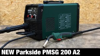 NEW Lidl Parkside ® PMSG 200 A2  4in1 MigMagTigMMA welder  Unboxing and Test MAG Welding [upl. by Aver]