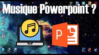 Tuto Comment ajouter de la musique sur Powerpoint [upl. by Allecsirp]