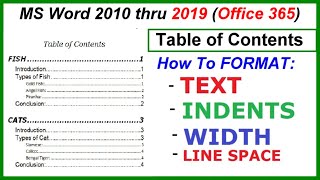 Table of Contents  How to Format EVERYTHING text indent width dots  Word 2010 thru 2019 [upl. by Siusan548]