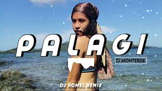 PALAGI  TJ MONTERDE CHECK DJ ROMEL REMIX 2024 [upl. by Nnitsuj]