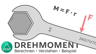 Drehmoment berechnen Beispiel  Technische Mechanik 1  INGTUTOR [upl. by Lombardo]