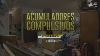 Acumuladores Compulsivos  Temporada 15  A Seguir [upl. by Elletnahc]