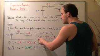 Circuit Example  3 Capacitor and Resistor in Parallel and in Series [upl. by Rudiger]