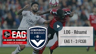 Le résumé de Guingamp  Bordeaux 20182019 [upl. by Enywtna]