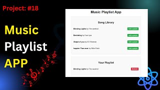 Project 18 Build Music Playlist App Using React JS [upl. by Vastah744]